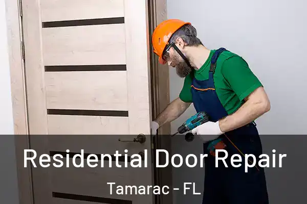 Residential Door Repair Tamarac - FL