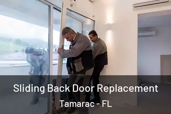  Sliding Back Door Replacement Tamarac - FL