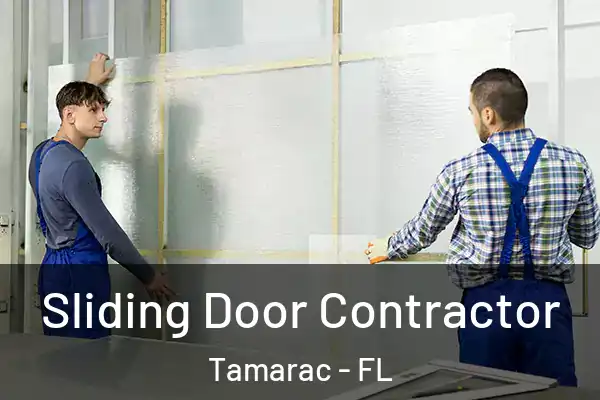 Sliding Door Contractor Tamarac - FL