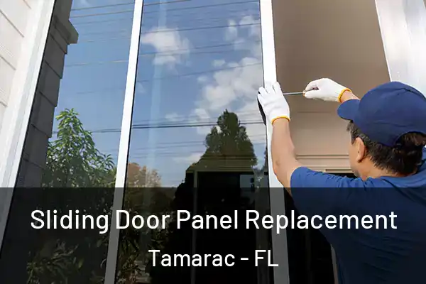 Sliding Door Panel Replacement Tamarac - FL