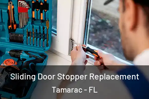 Sliding Door Stopper Replacement Tamarac - FL