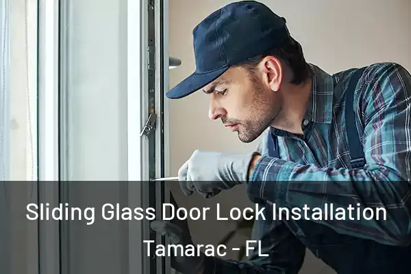 Sliding Glass Door Lock Installation Tamarac - FL