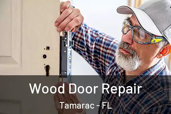 Wood Door Repair Tamarac - FL